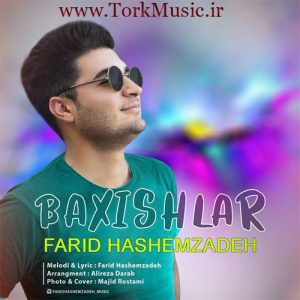 دانلود آهنگ جدید فرید هاشم زاده به نام باخیشلار