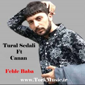دانلود آهنگ تورال صدالی و جانان به نام فحله بابا