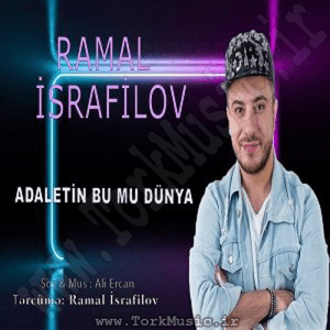 دانلود آهنگ رامال ایسرافیلو به نام عدالتین بو مو دونیا