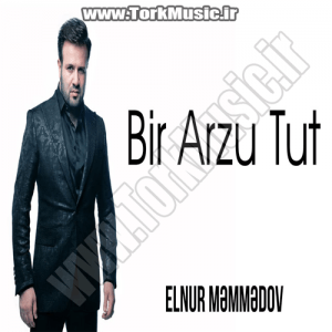 دانلود آهنگ النور ممدو به نام بیر آرزو توت