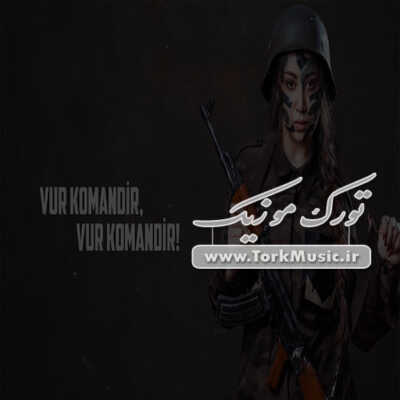 دانلود آهنگ ترکی وور کاماندیر از داملا