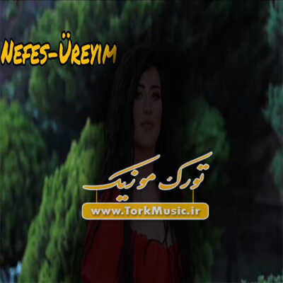 دانلود آهنگ ترکی اورییم از نفس