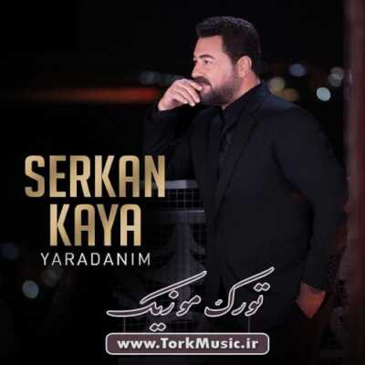 دانلود آهنگ ترکی یارادانیم از سرکان کایا