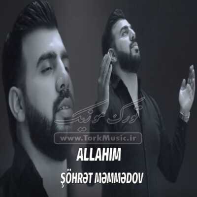 دانلود آهنگ ترکی آللهیم از شهرت ممدو