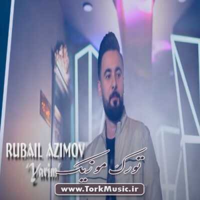 دانلود آهنگ ترکی یاریم از روبایل عظیمو Rubail Azimov Yarim - دانلود آهنگ ترکی یاریم از روبایل عظیمو
